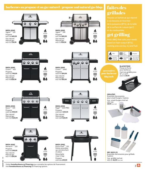 Sélection de barbecues au propane et accessoires dans la Circulaire Home Hardware (page 3) Page 3 de la circulaire Home Hardware - La Vie en Plein Air présentant une sélection de barbecues au propane et au gaz naturel. On y trouve le Signet 320 à 699,99 $, le Signet 390 à 899,99 $, le Crown 420 à 799,99 $, le Crown S440 à 959,99 $, le Baron 420 à 999,99 $, le Regal S420 Pro à 1 499,99 $, le Monarch 320 à 599,99 $, et le Porta-Chef 120 à 299,99 $. Des accessoires tels que l'ensemble d'accessoires pour grillade à 46,99 $, l'ensemble d'accessoires pour smash burgers à 39,99 $, et la presse en fonte pour barbecue à 59,99 $ sont également présentés. Des options au gaz naturel incluent le Crown au gaz naturel à 859,99 $ et le Monarch 320 au gaz naturel à 1 059,99 $.