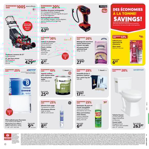 Produits essentiels pour la maison chez Home Hardware, page 2 Circulaire Home Hardware. Page 2 avec une variété de produits. Tondeuse à essence de 22" autopropulsée à 429,97 $. Gonfleur de pneus rechargeable Bullseye Pro à 63,97 $ avec 20 % de rabais. Ensemble de bac à peinture de 8 pièces à 17,97 $ et Apprêt-Scelleur pour Cloison Sèche Beauti-Tone à 25,47 $. Cintres en plastique à 6,97 $ et mélange de nourriture pour oiseaux sauvages ARMSTRONG à 27,97 $. Adhésif pour réparation de chaussures à 6,97 $ avec 53 % de rabais. Spray Nine nettoyant pour verre et acier inoxydable à 6,67 $. Filtrete filtres plissés pour fournaise à 9,74 $. Silicone tout usage GE à 8,97 $. Toilettes Possini à 263,97 $.