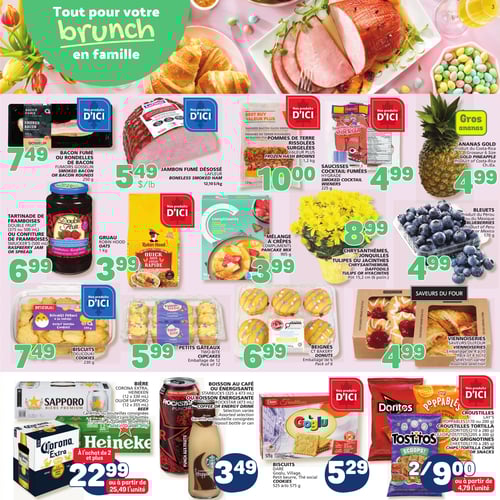 Brunch en famille avec des produits économes au Marché Bonichoix Circulaire Marché Bonichoix. Page dédiée au brunch en famille comprenant divers produits. Parmi eux, on trouve du bacon fumé ou rondelles de bacon Gosselin à 7,49 $, des biscuits Dare à 5,29 $, ainsi que des pommes de terre rissolées surgelées Valeur Plus à 10,00 $. D'autres articles incluent des saucisses cocktail fumées Hygarde à 4,99 $, la boisson au café ou énergisante à 3,49 $, des beignes CT Bakery à 6,99 $, ainsi que de la bière Corona Extra, Heineken ou Sapporo à 22,99 $. Les croustilles Lay's Poppable, tortilla Doritos ou Tostitos sont à 9,00 $. On retrouve également de la tartinade de framboises Double Fruit à 6,99 $, un ananas Gold à 4,99 $, du jambon fumé désossé Lafleur à 5,49 $, un mélange à crêpes Compliments à 3,99 $, et des chrysanthèmes ou jonquilles à 8,99 $. Enfin, des bleuets sont proposés à 4,99 $, des biscuits Delicouki à 7,49 $, du gruau Robin Hood à 3,99 $, des viennoiseries Saveurs du four à 4,99 $, et des petits gâteaux Two-Bite à 5,99 $.