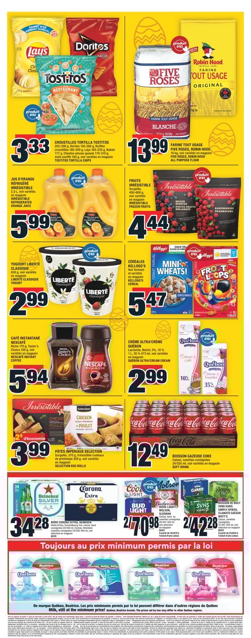Produits variés et économies chez Super C - Page 4 Page 4 de la circulaire Super C valide du 17 avril 2025 au 23 avril 2025. Cette page présente divers produits avec leurs prix, tels que le café instantané Nescafé à 5,94 $, les céréales Kellogg's à 5,47 $, les pâtés impériaux Sélection à 3,99 $, la farine tout usage Five Roses à 13,99 $, la boisson de malt Svns Hard à 42,28 $, la boisson gazeuse Coke à 12,49 $, la bière Labatt à 70,98 $, les fruits Irresistible à 4,44 $, la crème ultra 'crème Québon à 2,99 $, les croustilles tortilla Tostitos à 3,33 $, le jus d'orange réfrigéré Irresistible à 5,99 $, et le yogourt Liberté classique à 2,99 $.