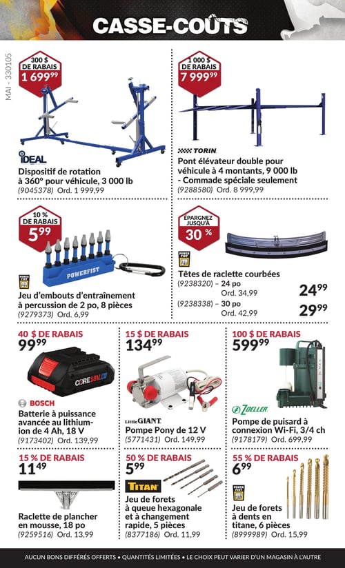 Équipements lourds à prix réduits dans la Circulaire Princess Auto, page 27 Circulaire Princess Auto - Casse-Coûts. Sur la page, on trouve plusieurs produits dont le pont élévateur double pour véhicule à 4 montants, 9 000 lb, à 7 999,99 $, et la pompe de puisard à connexion Wi-Fi, 3/4 ch, à 599,99 $. À noter également la batterie à puissance avancée au lithium-ion de 4 Ah, 18 V, à 99,99 $. On découvre un jeu d'embouts d'entraînement à percussion de 2 po, 8 pièces, à 5,99 $, ainsi que des têtes de raclette courbées : 24 po à 24,99 $ et 30 po à 29,99 $. Le jeu de forets à dents en titane, 6 pièces, est proposé à 6,99 $. Parmi les autres articles, la pompe Pony de 12 V est affichée à 134,99 $, la raclette de plancher en mousse, 18 po, à 11,49 $, et le dispositif de rotation à 360° pour véhicule, 3 000 lb, à 1 699,99 $. Enfin, un jeu de forets à queue hexagonale et à changement rapide, 5 pièces, est à 5,99 $.