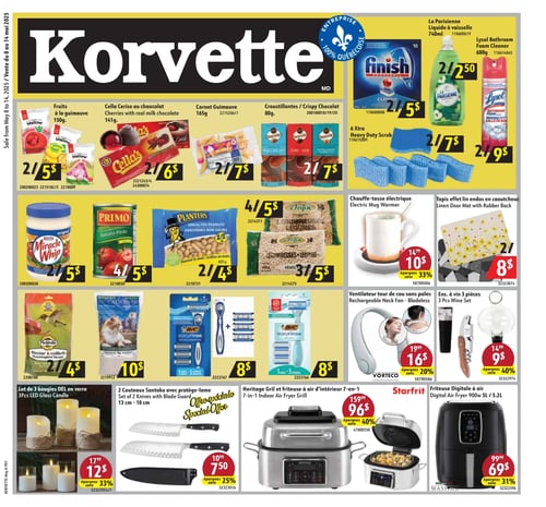 Produits divers et savoureux dans la Circulaire Korvette (page 1) Circulaire Korvette - Variez vos courses avec des produits divers et savoureux tels que les fruits à la guimauve à 5 $, la cerise au chocolat à 6 $, le cornet guimauve à 7 $, et les croustillantes à 2 $. Retrouvez également le Miracle Whip à 5 $, les sauces Primo à 5 $, et les Planters à 5 $. Ne ratez pas les articles ménagers comme les serviettes de nettoyage à 2 $ pour 7 et le nettoyant pour les toilettes Lysol à 2 $ pour 7. La chauffe-tasse électrique est à 10 $ avec un rabais de 33 %. Pour le rangement, le tapis en endos en caoutchouc est à 8 $. Pensez aussi à vous équiper avec la friteuse Digitale à 69 $. Profitez de cette circular special valides du 8 au 14 mai 2025.