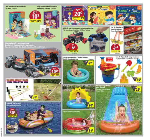 Produits pour enfants et loisirs d'été dans la Circulaire Korvette (page 7) Circulaire Korvette, des produits pour enfants et activités estivales. On y trouve le 'Mon laboratoire de fabrication de savon' à 10 $, offrant 23 % de rabais, et le 'Mon laboratoire de fabrication de bougies à la rose' à 20 $. Le 'Véhicule tout-terrain avec mécanisme de recul' est proposé à 6 $, avec 25 % de rabais. 'Piscine pour enfants à double anneau' à 4,50 $, ainsi que divers jouets de plage comprenant un seau avec 10 pièces à 25 $. On découvre également le 'Kondor 2000 Boat Set' à 30 $, le 'Sweet Strawberry Play Pool' à 24 $ et une tente de piscine à 20 $. Les loisirs d'été sont rehaussés avec ces offres.