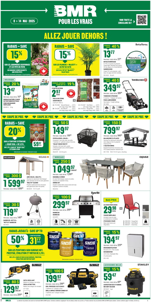 Produits de jardin et d'extérieur dans la Circulaire BMR (page 1) Circulaire BMR valide du 8 au 14 mai 2025, présentant divers produits de jardin et d'extérieur. On trouve un barbecue à 299,97 $, une tondeuse à pousser à 349,97 $, un engrais naturel à base de purin de poule à 13,47 $, ainsi qu'un abri-soleil Malito à 1 599,97 $. Des paillis de cèdre sont proposés à partir de 2,97 $. L'aspirateur sec et humide est à 59,47 $. Une balançoire à 4 places est affichée à 799,97 $ et un foyer au bois Solus à 149,97 $. Une perceuse avec un kit de choc est à 199,97 $. Une chaise empilable se vend à 29,98 $. Le boyau d'arrosage coûte 13,77 $. Un outil oscillant est au prix de 129,97 $. Un déshumidificateur est proposé à 194,97 $. L'ensemble à dîner est à 1 049,97 $. Les palmiers Majesty en pot de 10 pouces et les jardinières suspendues ainsi que les pots de patio figurent également dans la publication. La teinture extérieure Ready Seal de 3,79 L est à 59,97 $ et les peintures Sico de 3,78 L, telles que surface net, prestige, évolution et Virtuo, commencent à 31,77 $.