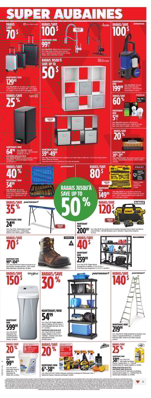 Rabais importants sur articles divers et équipements pour le jardin chez Canadian Tire (page 7) Circulaire Canadian Tire - La page présente une sélection de produits avec des rabais importants. Parmi eux, un robinet de cuisine Danze à 99,99 $, avec une économie de 100 $. On trouve également un nettoyeur haute pression Simoniz à 199,99 $, offrant un rabais de 60 %. D'autres articles incluent des ampoules LED à 5 $ et une étagère réglable à 54,99 $, ainsi qu'une boîte à outils Mastercraft à 34,99 $, avec un rabais de 35 %. De plus, des produits Stanley tels que des bottes de sécurité à 99,99 $, avec une économie de 70 $, et un ensemble de rangement à 219,99 $ sont également affichés. La page propose aussi divers nettoyants et lubrifiants en promotion. Informations valables du 15 mai 2025 au 21 mai 2025.