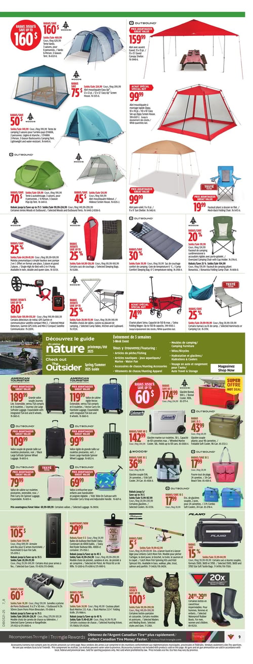Équipements de plein air et remises sur articles de camping chez Canadian Tire (page 16) Page 16 de la circulaire Canadian Tire valide du 15 mai 2025 au 21 mai 2025, présentant une sélection d'équipements de plein air. On y trouve un abri avec un prix de 159,99 $, un abri mosquitoire à 99,99 $, un abri pour camping à 99,99 $, un sac de couchage en promotion avec une réduction de 25 %. D'autres produits comprennent des chaises pliantes à 24 $, des tentes de camping avec un rabais de 70 $, et des valises American Tourister à partir de 189,99 $. De plus, des glacières Coleman à 142,99 $ et divers accessoires de camping comme des lampes et des couteaux. Plusieurs articles disposent de réductions allant jusqu'à 60 $.