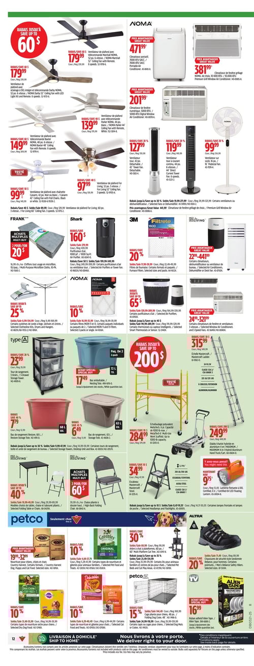 Ventilateurs et solutions de rangement à prix réduits chez Canadian Tire (page 20) Page 20 de la circulaire Canadian Tire valide du 15 mai 2025 au 21 mai 2025. On y trouve divers ventilateurs : le ventilateur de plafond Noma à 179,99 $, le ventilateur de plafond Darby Noma à 139,99 $, ainsi que le ventilateur tour à 99,99 $. Des climatiseurs portables Noma sont aussi proposés, avec un modèle à 471,99 $ et un autre à 201,99 $. La page présente également des accessoires pour le rangement comme le bac de rangement de 72 L à 17,49 $ et les bacs de rangement de 68 L à 6,49 $. Plusieurs autres produits incluent un échantillonneur polyvalent à 284,99 $, des chaises pliantes à 34,99 $, et divers articles pour animaux comme les croquettes Greenies à 19,99 $.