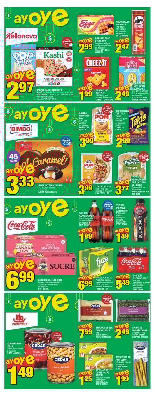 Produits pas chers et délicieuses offres dans la Circulaire Super C (page 5). Page 5 de la circulaire Super C, valide du 15 mai 2025 au 21 mai 2025. Produits en promotion : bâtonnets de pain Cedar à 1,99 $, crackers Town House de Kellogg's à 2,49 $, thé glacé Fuze à 6,99 $, pains à hamburger ou à hot-dog Villaggio à 3,77 $, boisson sportive Bodyarmor à 1,49 $, boisson gazeuse Coke à 5,49 $ et à 1,99 $, bouillon en cubes halal Knorr à 1,25 $, gaufres Eggo Kellogg's à 2,99 $, barres Kashi Kellogg's à 2,97 $, épinards hachés Cedar à 2,49 $, croustilles Pringles à 2,47 $, craquelins Cheez-It à 1,99 $, petits gâteaux Vachon à 3,33 $, semoule de blé durum Cedar à 7,99 $, légumineuses Cedar à 1,49 $, bagels tranchés Pom à 3,99 $, croustilles tortilla Takis à 2,99 $, et tortillas Pom à 3,99 $. Les prix incluent plusieurs variétés disponibles en magasin.