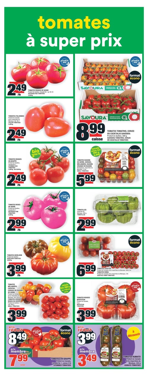 Sélection de tomates à super prix dans la Circulaire Super C (page 14). Page 14 de la circulaire Super C, valable du 15 mai 2025 au 21 mai 2025, présentant une sélection de tomates à super prix. On y trouve des tomates rouges de serre à 2,49 $/lb, des tomates italiennes au même prix, des tomates cocktail à 6,99 $, des tomates kumato à 3,49 $, des tomates tomatrio, cerizo ou cocktalio Savoura à 8,99 $, des tomates roses de serre à 2,99 $, des tomates rouges beefsteak à 3,99 $, des tomates en grappe à 7,99 $, des tomates raisins de serre, cerises, mélangées, raisins à 5,99 $, des tomatillos à 2,99 $, des tomates heirloom à 3,99 $ et des tomates mélangées, cocktail, cerises ou raisins de serre à 3,99 $.