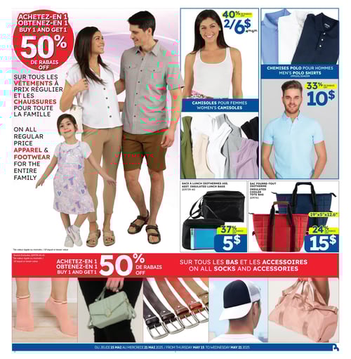 Promotions sur vêtements et chaussures pour toute la famille chez Rossy Circulaire Rossy, valide du 15 mai 2025 au 21 mai 2025. Plusieurs promotions en cours, notamment sur les vêtements et les chaussures. Offres à 50 % de rabais sur l'achat de vêtements à prix régulier et chaussures pour toute la famille. Camisoles pour femmes à 2 pour 6 $, chemises polo pour hommes à 10 $. Sacs à lunch isothermes à 5 $ et sac fourre-tout à 15 $. Réductions sur les bas et accessoires, incluant des offres à 50 % sur les chaussettes et accessoires divers.