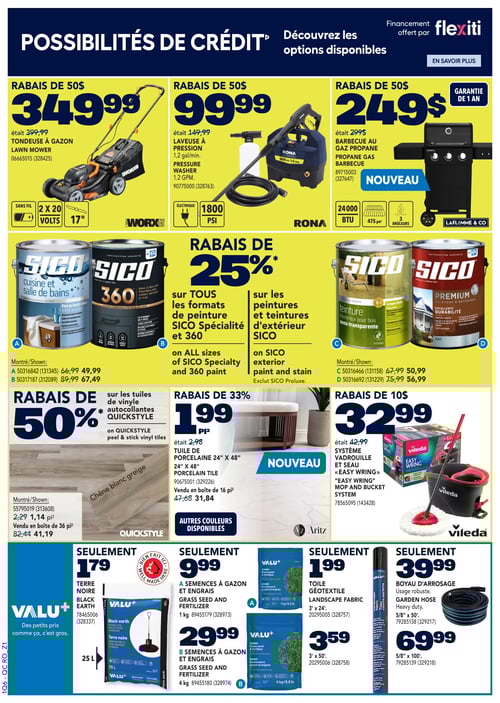 Sélection d'outils et produits pour la maison dans la Circulaire Rona (page 3) Page 3 de la circulaire Rona valide du 15 mai 2025 au 21 mai 2025. Produits affichés : Laveuse à pression à 99,99 $, Système vadrouille et seau « Easy Wring » à 32,99 $, tous les formats de peinture SICO Spécialité et 360, terre noire à 1,79 $, peintures et teintures d'extérieur SICO, barbecue au gaz propane pour 249,00 $, tondeuse à gazon à 349,99 $, boyau d'arrosage à partir de 39,99 $, tuile de porcelaine 24" x 48" à 1,99 $/pi², semences à gazon et engrais à 9,99 $, tuiles de vinyle autocollantes QUICKSTYLE, semences à gazon et engrais à 29,99 $, toile géotextile à partir de 1,99 $.