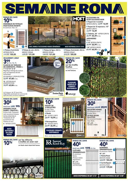 Sélection d'accessoires et structures d'extérieur à prix réduit dans la Circulaire Rona Circulaire Rona, valide du 15 mai 2025 au 21 mai 2025. Cette page présente divers produits pour l'aménagement extérieur, notamment des ensembles de poteaux pour écran intimité avec des prix allant de 105,00 $ à 189,00 $. On trouve aussi des accessoires en acier galvanisé noir, tels qu'un paquet de 2 crochets à 12,59 $ et un paquet de 12 espaceurs à 13,49 $. En outre, des tablettes de 24" à 32,39 $ et des jardinières de 15" à 35,99 $ et de 24" à 44,99 $ sont disponibles. Une planche de terrasse en composite « Prime+ » est proposée à 3,99 $ le pied linéaire. L'ensemble pour rampe « Creative » est offert à 99,00 $. Sur cette page, des paquets de 10 balustres ronds de 26" à 18,99 $ et rectangulaires de 32" à 35,99 $ sont également mis en avant, avec des balustres ronds à 89,99 $ le paquet. Enfin, des clôtures ornementales sont à 159,00 $ et des barrières ornementales avec des modèles à pointe à 184,00 $ et carré à 179,00 $.