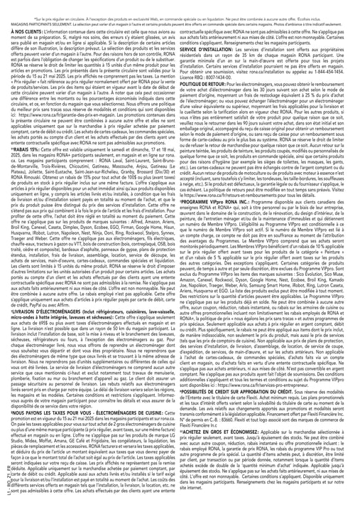 Offres exclusives et politique de service dans la Circulaire Rona Circulaire Rona, page 29. Cette page contient des informations concernant les offres exclusives et les services de Rona. Une promotion de 15 % est présentée sur les produits concernés jusqu'au 17 mai 2025. Le texte aborde la politique de retour des électroménagers, le programme VIPRô, ainsi que les conditions pour les membres. Rona rappelle également aux clients la période de validité de la circulaire et les modalités générales de service. Des rappels sont faits concernant les commandes en ligne et les conditions liées à des produits spécifiques comme les électroménagers et articles de cuisine. Certaines conditions peuvent s'appliquer selon les articles et le service choisi.