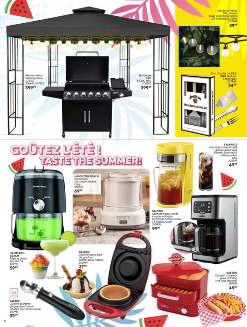 Sélection d'outils et de barbecues dans la Circulaire Rossy (page 6) Circulaire Rossy - Pleins feux sur l'été 2025. Cette page présente une sélection de produits estivaux. On y trouve un abri en métal gazebo 10' x 10' au prix de 399,99 $, un barbecue BBQ de 62 500 BTU à 399,99 $, ainsi que des jeux de lumières solaires LED à 29,99 $. On y voit également un ensemble d'outils de BBQ à 24,99 $, une machine à café électrique à 69,99 $, et un sorbetière Hamilton Beach à 59,99 $. À côté, un robot à glaçons à 59,99 $, une cafetière pour cafés chauds et froids à 99,99 $ et un cuiseur à vapeur pour hot-dogs à 49,99 $. D'autres produits Salton incluent des gaufriers à 27,99 $, et une cuillère à crème glacée à 35,99 $.