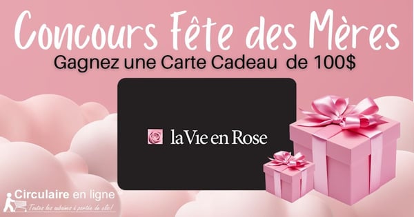 À Gagner: Une Carte-Cadeau 100$ de La Vie en Rose