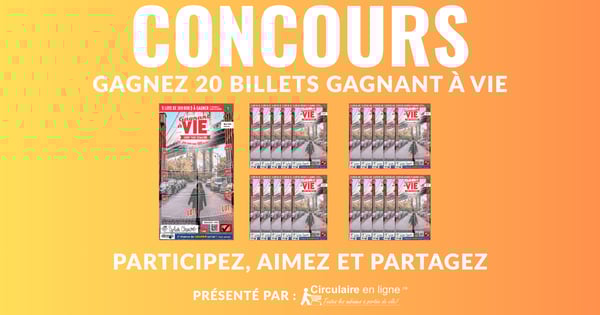 À Gagner: 20 Billets Gagnant à VIE