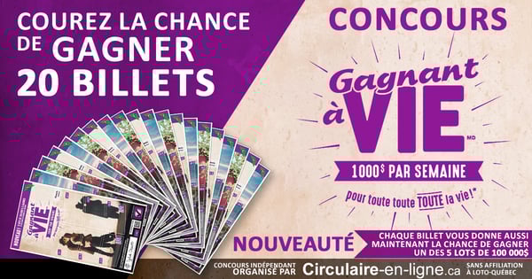 Gagnez 20 Billets: Gagnant à VIE