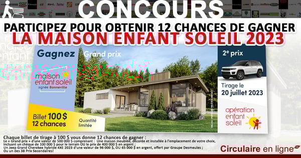 Concours Obtenez 12 chances de Gagner la Maison Enfant Soleil