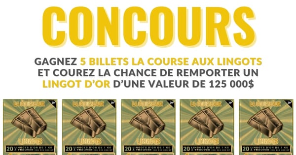 À Gagner: Billets La Course aux Lingots