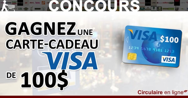 Gagnez une Carte-Cadeau VISA de 100$