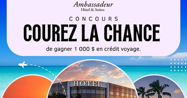 Concours Hôtel Ambassadeur Québec