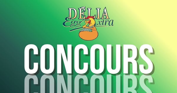 Concours DÉLIA EGGXTRA