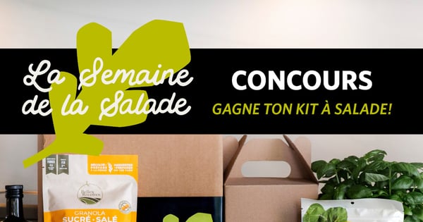 Concours GAGNE TON KIT À SALADE!