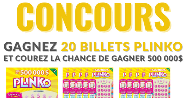 Concours Gagnez 20 Billets PLINKO