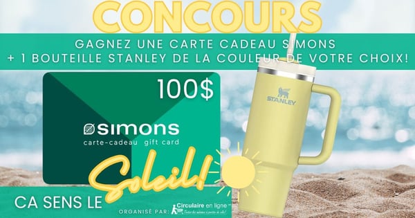 Gagnez une Carte Cadeau Simons  et une Bouteille Stanley