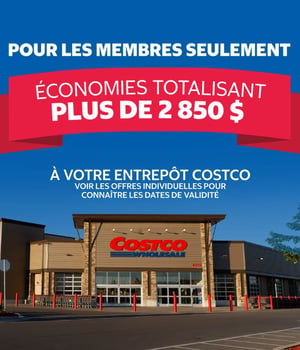Image Promotionnelle: Rabais Costco : plus de 2 850 $ d’économies