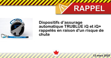 Dispositifs d’assurage automatique TRUBLUE iQ et iQ+ rappelés en raison d'un risque de chute
