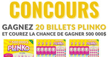 Concours Gagnez 20 Billets PLINKO