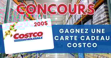 Concours Gagnez une Carte Cadeau Costco de 200$