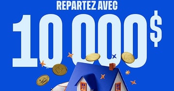 Concours Repartez avec 10 000$