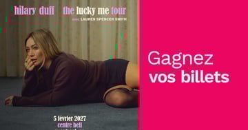 Concours Gagnez vos billets pour Hilary Duff!