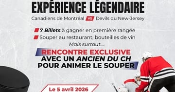 Concours Gagnez une expérience VIP pour voir le Canadien le 5 avril 2026!
