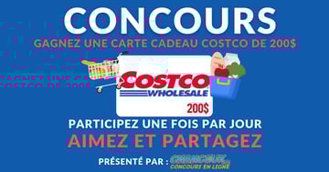 Concours Gagnez une Carte-Cadeau COSTCO de 200$