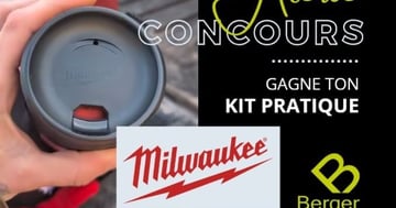 Concours Gagnez l'un des deux kits Milwaukee!
