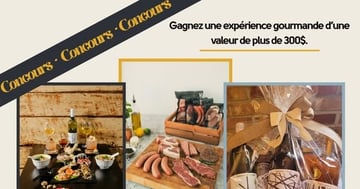 Concours Gagnez une expérience gourmande d'une valeur de 300$!