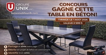 Concours Groupe Unik Béton - Gagne cette Table en Béton d'une Valeur de 2 500$