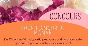 Concours Gagnez un panier-cadeau pour Maman!