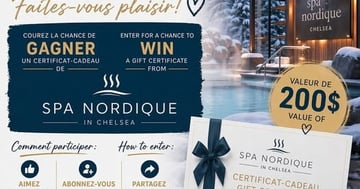 Concours Gagnez une certificat-cadeau de 200$ au Spa Nordique!