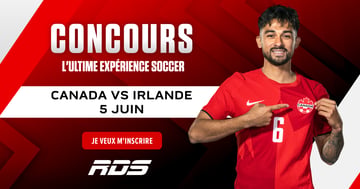 Concours RDS Vivez l'ultime expérience Soccer à Montréal