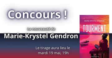 Concours Gagnez le livre Tourment, de Marie-Krystel Gendron - Auteure!