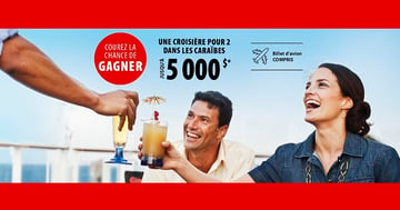 Concours Gagnez une croisière pour deux personnes!
