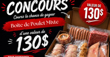 Concours Gagnez votre boîte de poulet mixte!