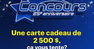 Concours Gagnez l'une des deux cartes-cadeaux Best Buy de 2500$!
