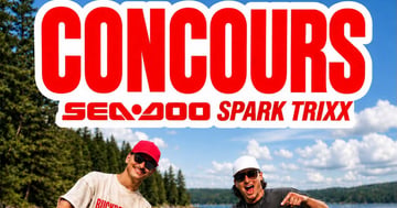 Concours Gagnez un Sea-Doo Spark Trixx!
