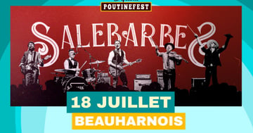 Concours Rythme FM 105,7 Gagnez votre expérience Poutine-Spectacle avec Salebarbes au Grand PoutineFest!