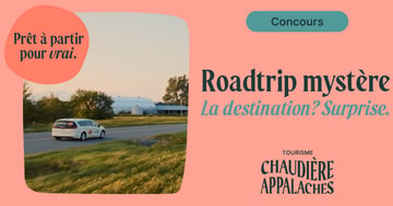 Concours WKND 91,9 FM Gagnez une escapade mystère pour deux en Chaudière-Appalache!